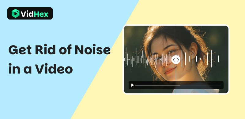 Get Rid of Noise in a Video