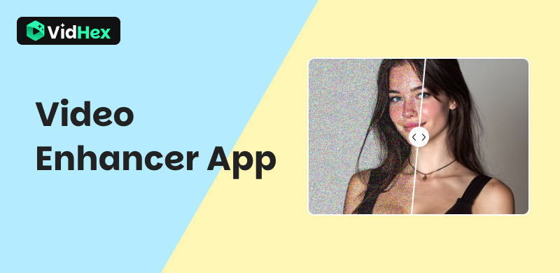 Video Enhancer App