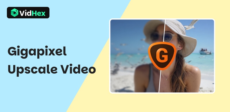 Gigapixel Upscale Video