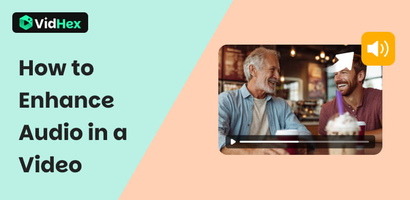 How To Enhance Audio In A Video