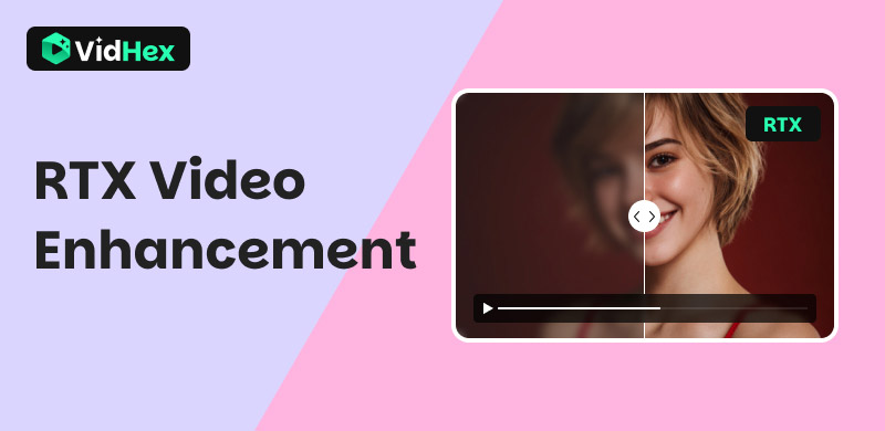 RTX Video Enhancement