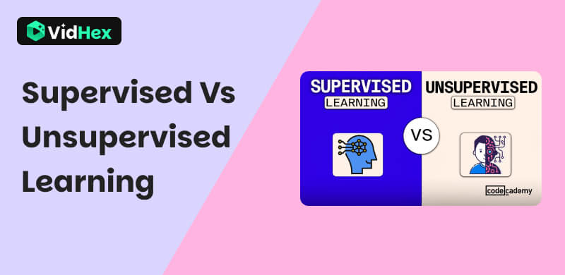 Supervised VS Unsupervised Learning