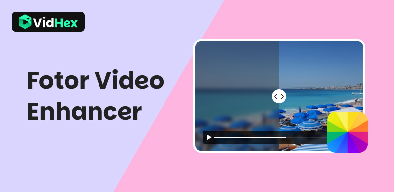 Fotor Video Enhancer