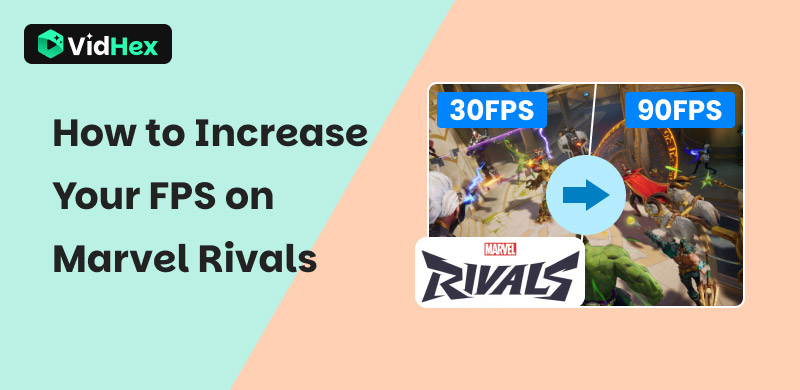 How to Increase Your FPS on Marvel Rivals