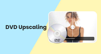 DVD Upscaling