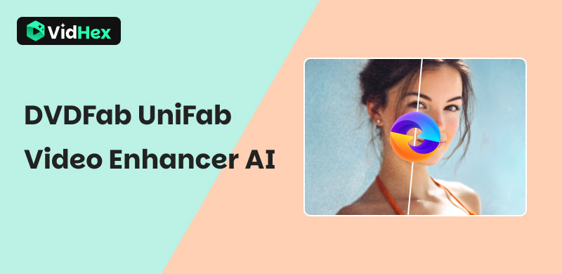 DVDfab Video Enhancer AI