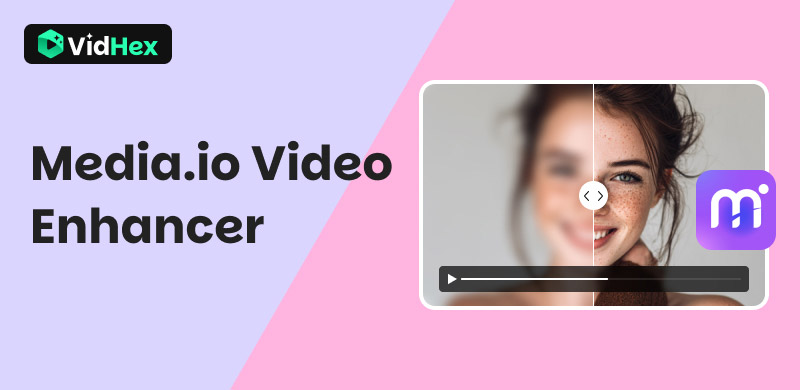 Mediaio Video Enhancer